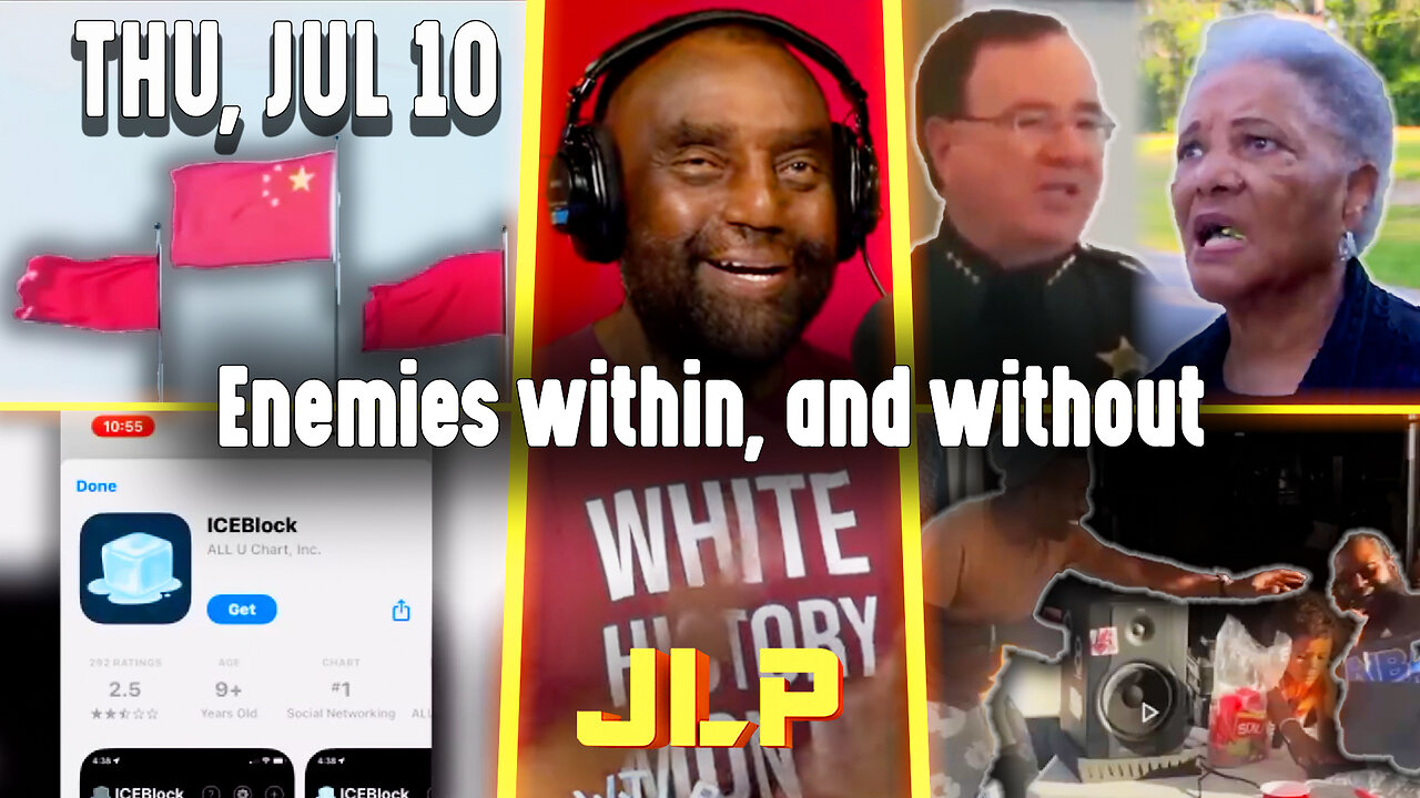 Enemies within, and without | JLP Thu 7-10-25