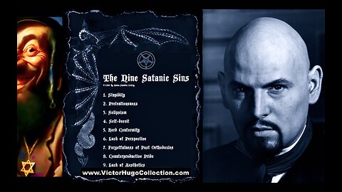 9 Satanic Sins Anton LaVey Zionist Satanic Christians Texas Craig Nelson Curtis Griffin Victor Hugo