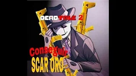 Como encontrar la Scar de Oro legendaria en DEADTALE 2