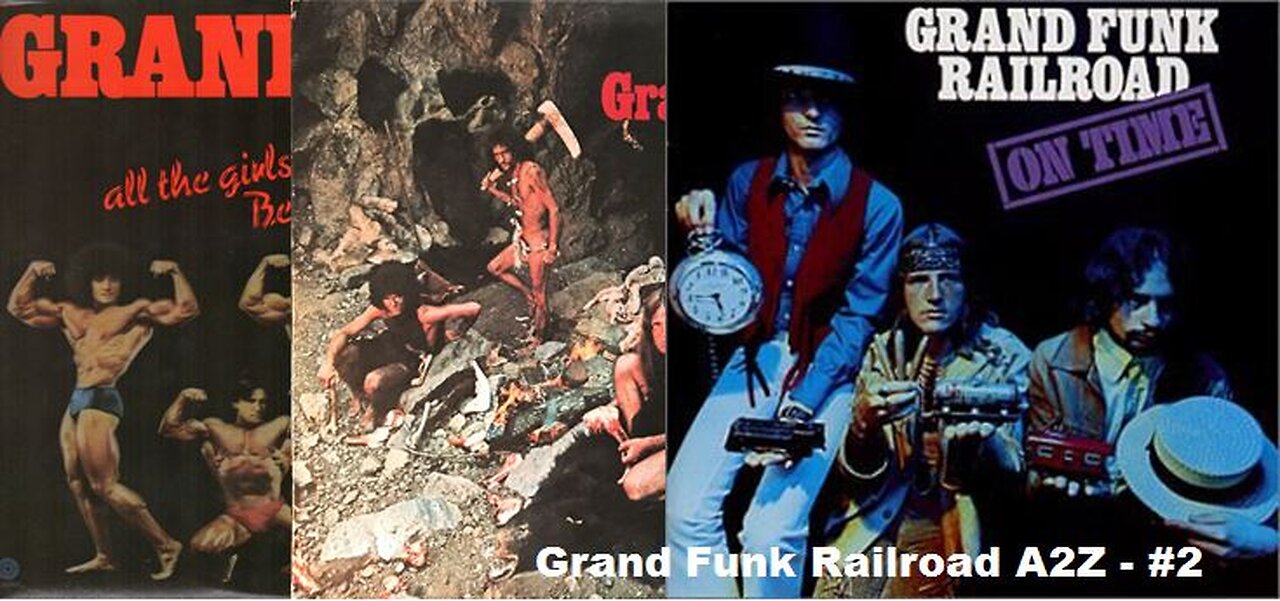 GRAND FUNK RAILROAD - A2Z - #2