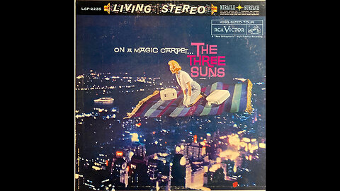The Three Suns – On A Magic Carpet . . .(1960)