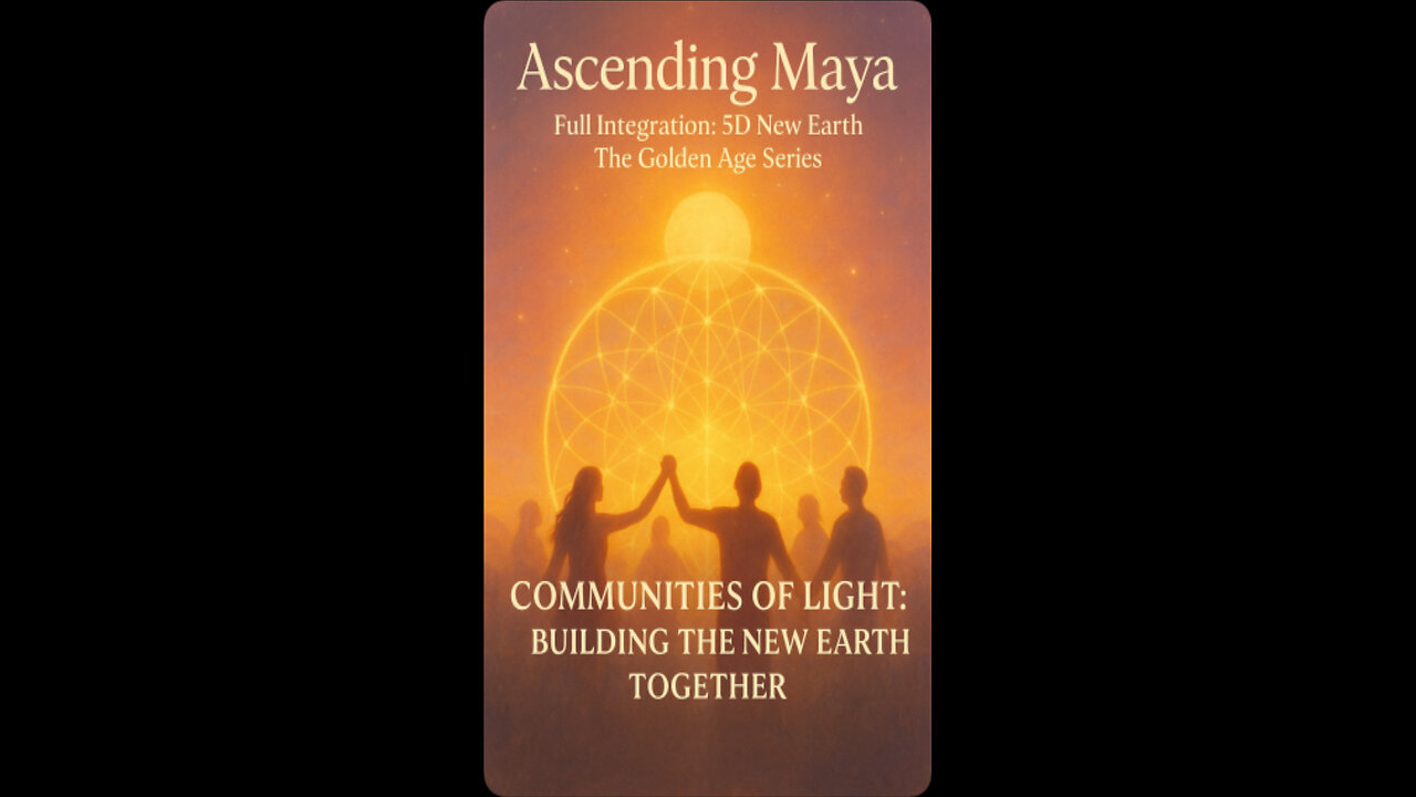 Communities of Light: Building the New Earth Together