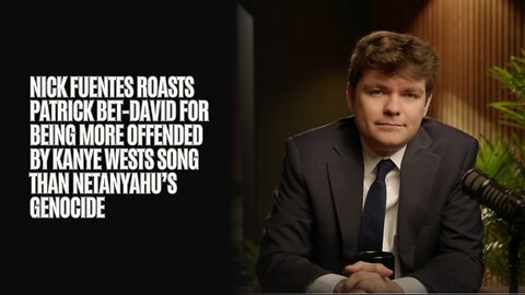 Fuentes Roasts Patrick Bet-David for being more offended by Kanye Wests song than Israel's genocide