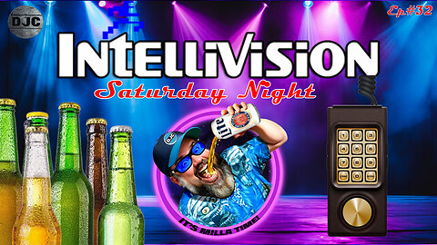 INTELLIVISION - Saturday Night - LIVE with DJC