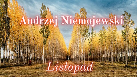 Chwila poezji 06: Andrzej Niemojewski "Listopad"