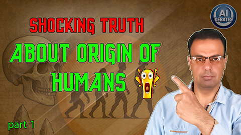 You’re NOT Who You Think You Are! | The Untold Story of Human Origins _ AI DEBATES, human evolution,