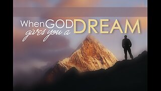 Bible Study So You Can Capture Your Dreams - SEGMENT 100