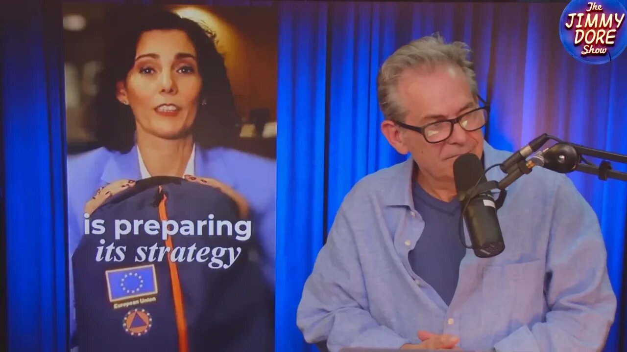 The Jimmy Dore Show: EU to its citizens - Prepare for NUCLEAR WAR