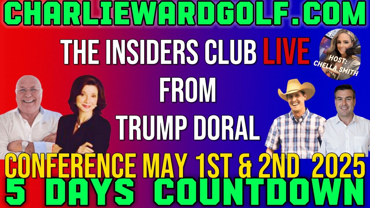 THE INSIDERS CLUB LIVE FROM TRUMP DORAL WITH CHARLIE WARD & PAUL BROOKER