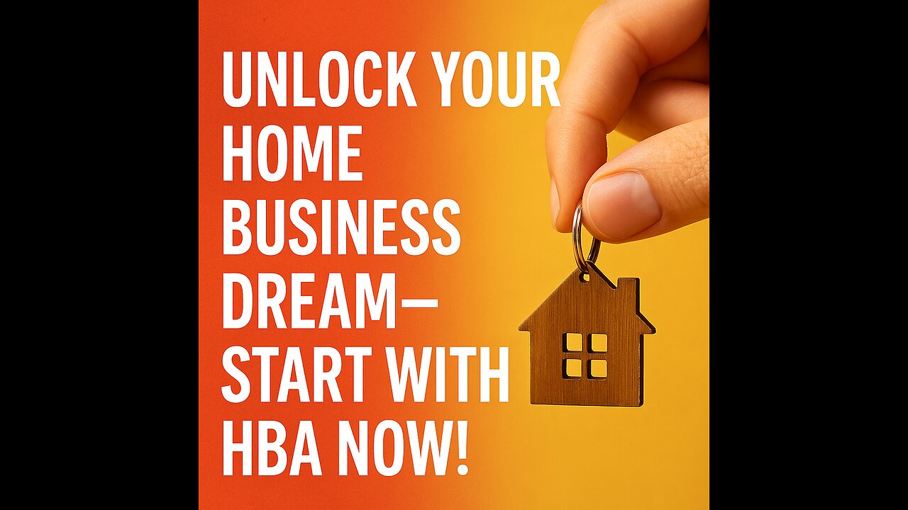 Unlock Your Home Business Dream—Start with HBA Now!