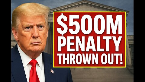 Trump's $500M Penalty: What's Really Happening?