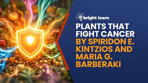 BrightLearn - Plants That Fight Cancer: Nature's Remedies...