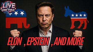 LIVE WITH CHRIS’WORLD - What’s The Truth | Epstein | Elon & MORE