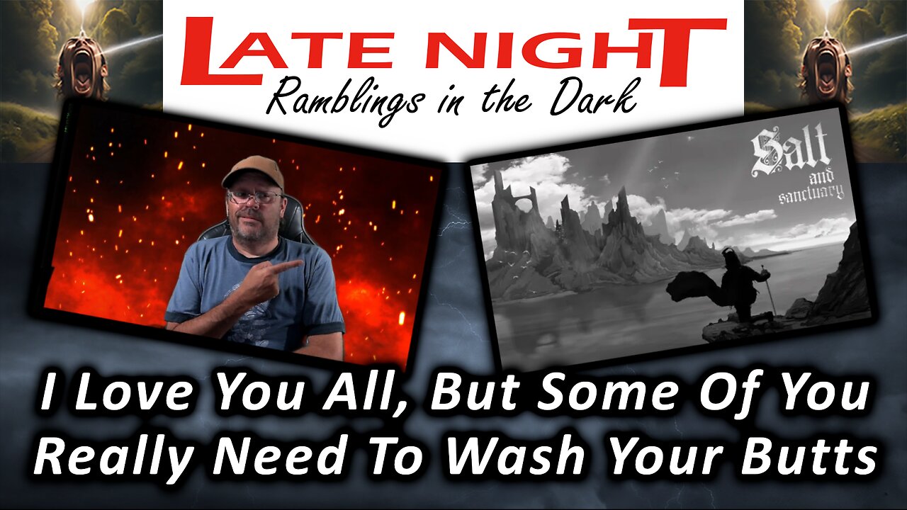 I Love You All, But Some Of You Really Need To Wash Your Butts