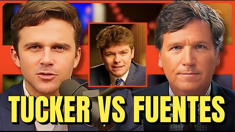 DEBATE: TUCKER CARLSON VS NICK FUENTES, RUSSIA OR ISRAEL