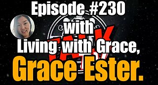 DIOTALK Episode #230 with Living with Grace, Grace Ester.