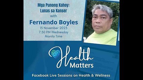 HM Session 79 Mga Punong Kahoy Lunas sa Kanser with Mr. Fernando Boyles