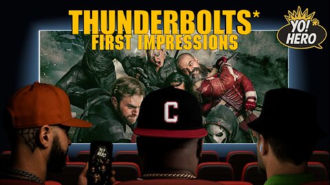 Yo! Hero Thunderbolts First Impressions