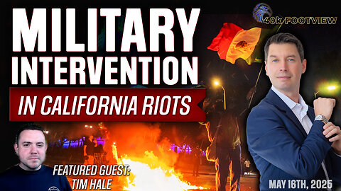 Military Intervention in California Riots | Tim Hale