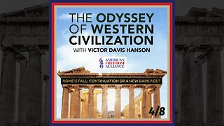 The Odyssey of Western Civilization: Episode 4