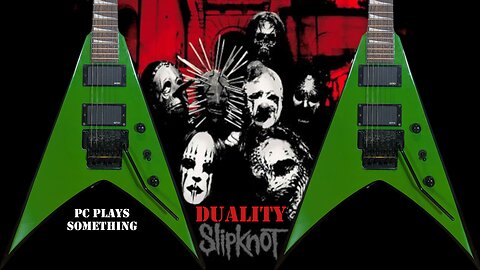 Duality - Slipknot cover
