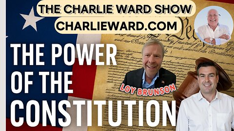 THE POWER OF THE CONSTITUTION WITH LOY BRUNSON & PAUL BROOKER