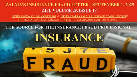 Zalma’s Insurance Fraud Letter – September 15, 2025
