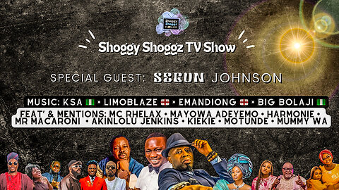 Segun Johnson with Shoggy Shoggz on hyping, music, Big Bolaji, Mr Macaroni and MORE!