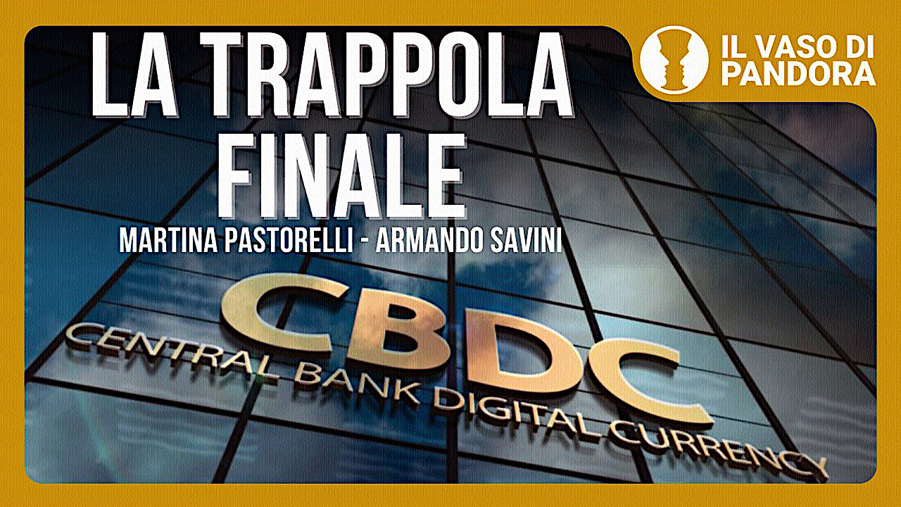#IL VASO DI PANDORA - “CONTRASTARE LA TRAPPOLA FINALE DEL GOVERNO UNICO MONDIALE!!” =con Martina PASTORELLI e Armando SAVINI=/|😇💖🙏|\