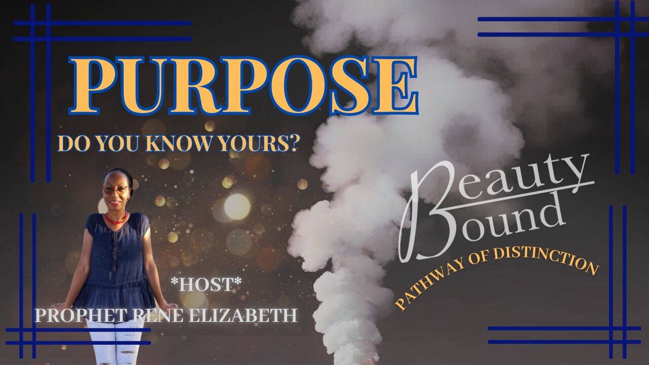 "PURPOSE", Do you know yours?