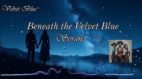 Beneath the Velvet Blue / Sorano / Velvet Blue album