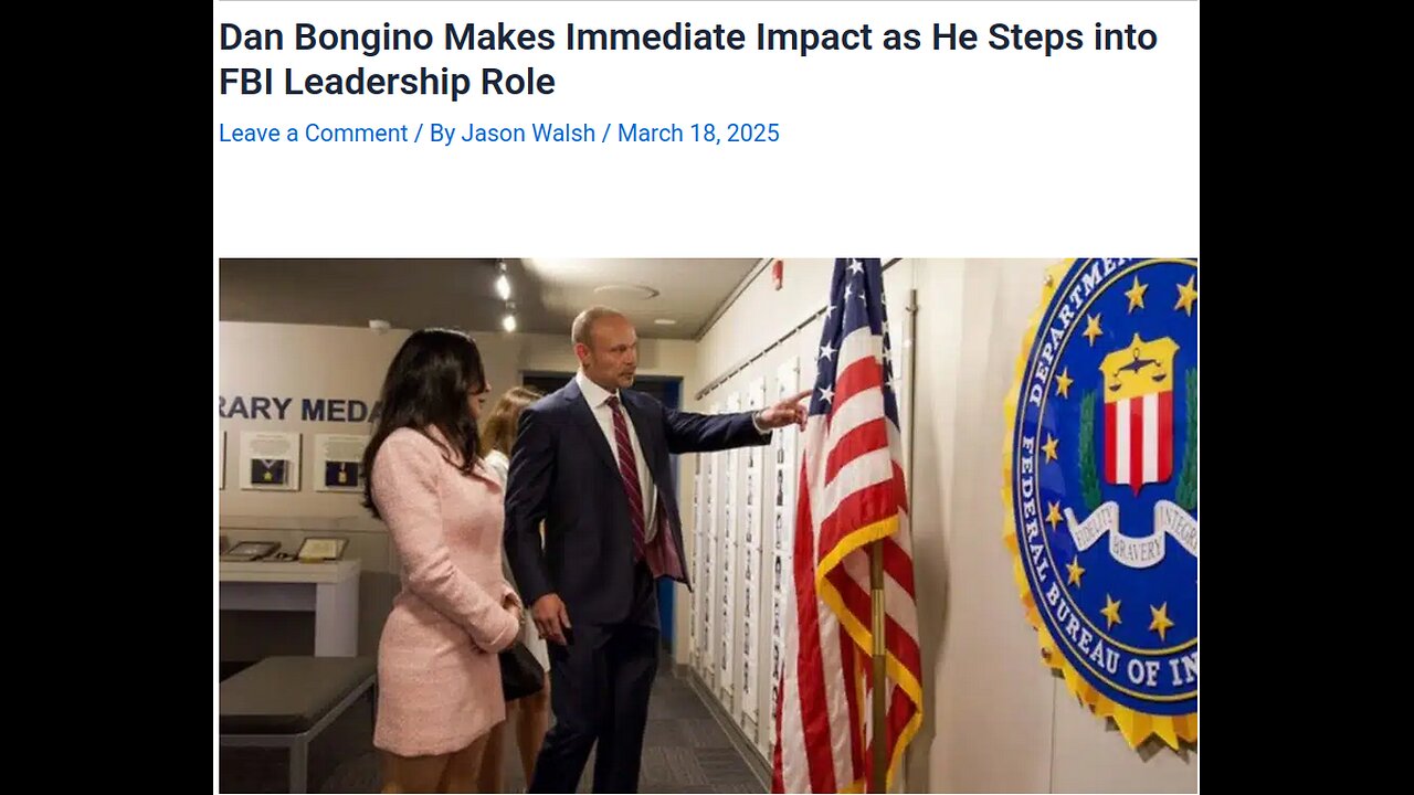Dan Bongino Makes Immediate Impact at FBI