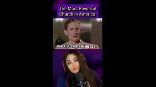 The Most Powerful Church in America