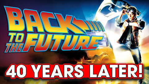 Back To The Future 40 Years Later! - Hack The Movies