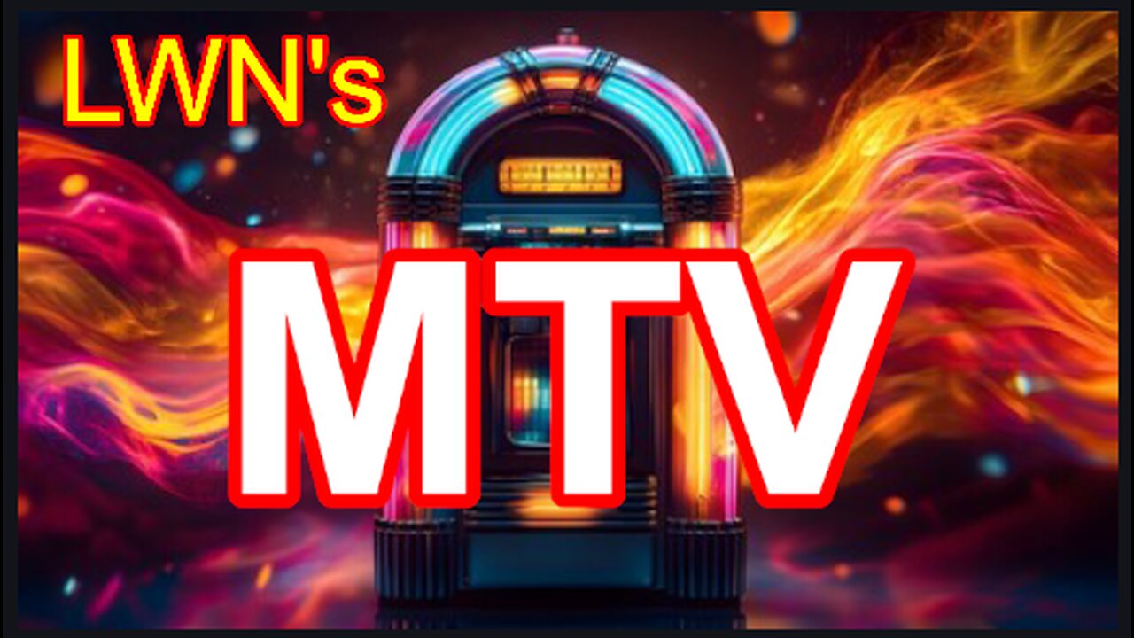 LWN MTV