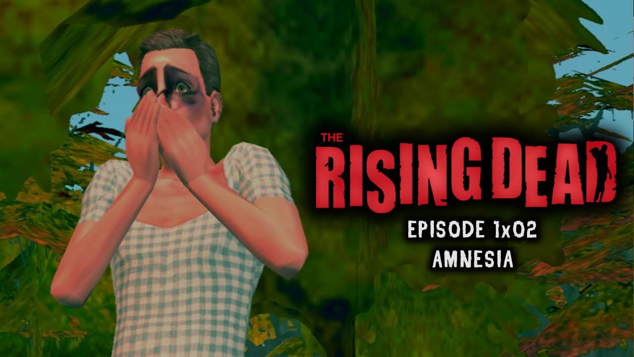 The Rising Dead Episode 1x02 Amnesia Sims 2 Zombie Series Joe Winko
