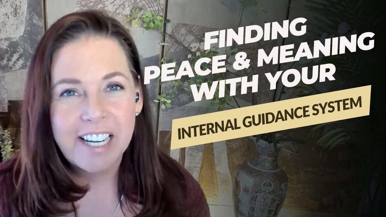 How to Find Peace Through Your Internal Guidance System (IGS)