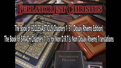 Audio reading of the Book of Ecclesiasticus Chapters 1-51