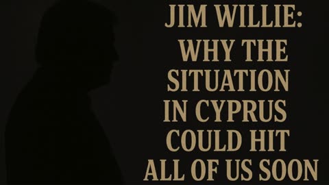 Jim Willie Interview: The Cyprus Crisis That Could Change Everything