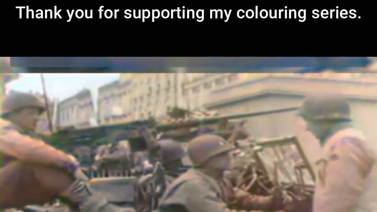 The Last Push First US Troops in the City at War’s End #ColourisedHistory