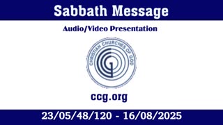 Sabbath Message (Audio) for 23/05/48/120 - 16/08/2025