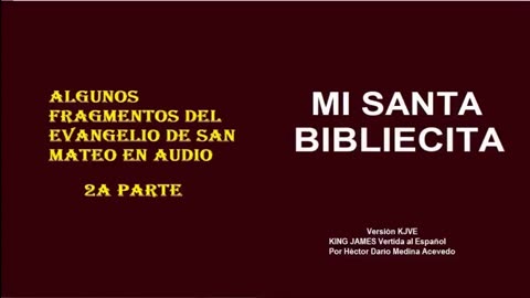 MI SANTA BIBLIECITA 40 Mateo - Parte 2