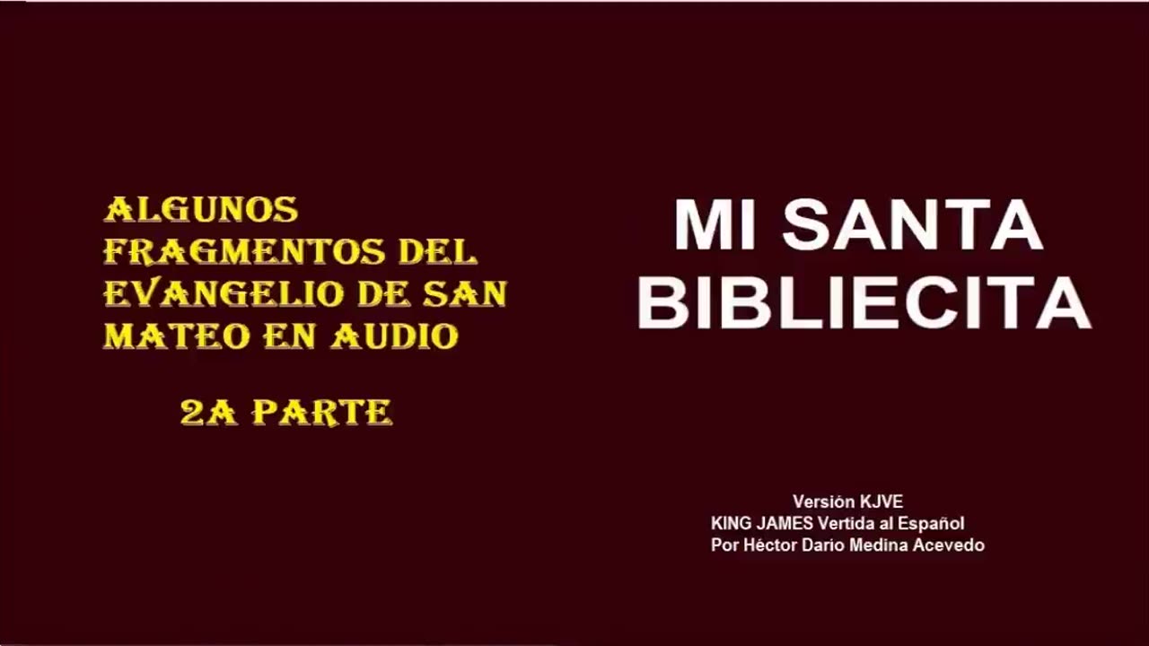 MI SANTA BIBLIECITA 40 Mateo - Parte 2