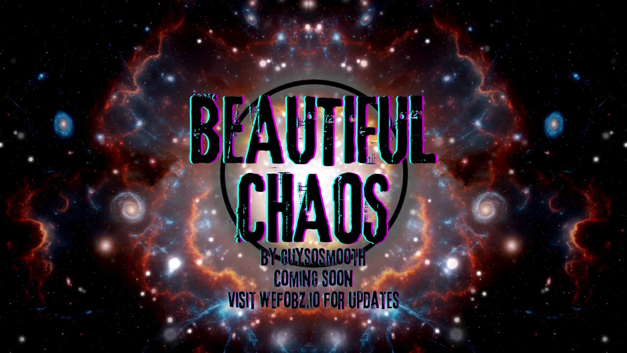 Beautiful Chaos by Guysosmooth Coming Soon! #shorts