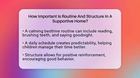 How Important Is Routine And Structure In A Supportive Home_ - Better Family Relationships