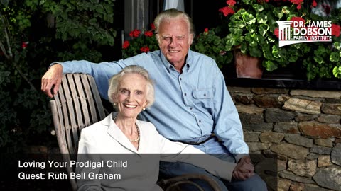 Loving Your Prodigal Child with Guest Ruth Bell Graham