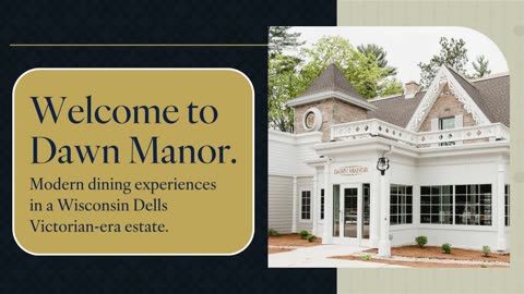 Dawn Manor: Dine Where History Lives