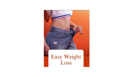 Easy Weight Loss - Chapter 4