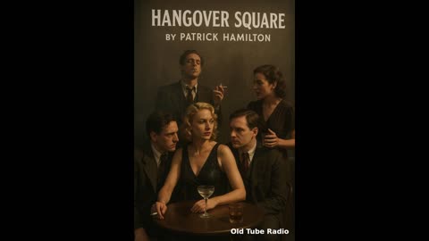 Hangover Square By Patrick Hamilton