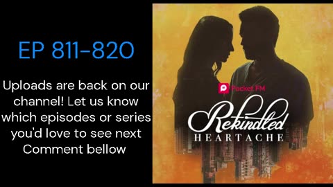 Rekindled Heartache | Ep 811-820 | A Beautiful Beginning #story #rekindlelove